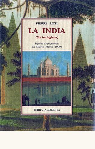 INDIA SIN LOS INGLESES | 9788476519189 | LOTI, PIERRE