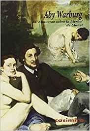 ALMUERZO SOBRE LA HIERBA DE MANET, EL | 9788415715528 | WARBURG, ABY