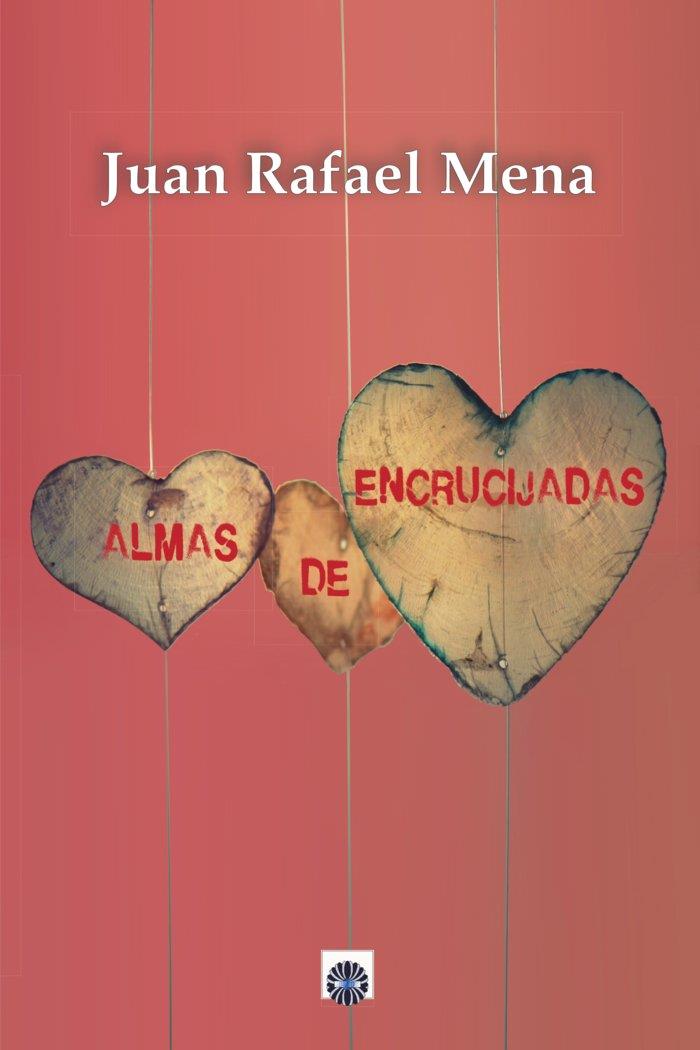 ALMAS DE ENCRUCIJADAS | 9788417391430 | MENA COELLO, JUAN RAFAEL