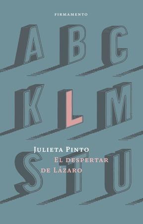 DESPERTAR DE LÁZARO, EL | 9788412340723 | PINTO, JULIETA