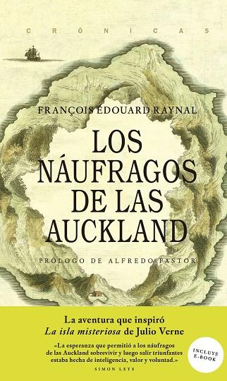 NÁUFRAGOS DE LAS AUKLAND, LOS | 9786079409715 | RAYNAL, FRANÇOIS EDOUARD