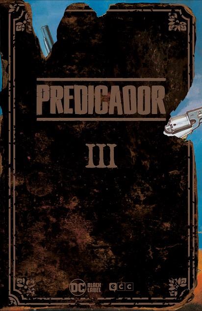 PREDICADOR : EDICIÓN DELUXE - LIBRO TRES (SEGUNDA EDICIÓN) | 9788410429079 | ENNIS, GARTH