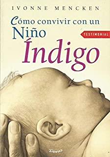 COMO CONVIVIR CON UN NIÑO INDIGO | 9789871102334 | MENCKEN, IVONNE