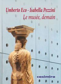 LE MUSEE DEMAIN | 9788415715924 | ECO, UMBERTO