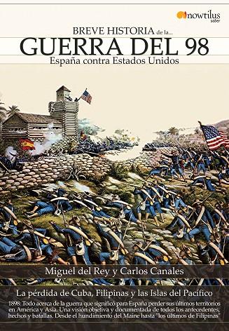 BREVE HISTORIA DE LA GUERRA DEL 98 | 9788497639705 | CANALES, CARLOS