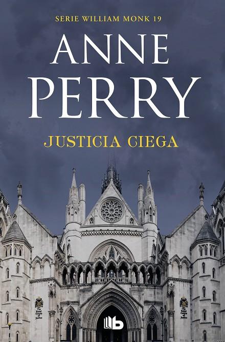 JUSTICIA CIEGA (WILLIAM MONK 19) | 9788490709498 | PERRY, ANNE