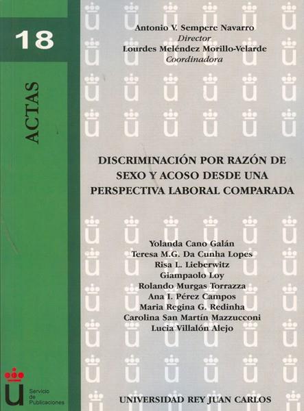 DISCRIMINACIÓN POR RAZÓN DE SEXO Y ACOSO DESDE UNA PERSPECTIVA LABORAL COMPARADA. | 9788498497755 | SEMPERE NAVARRO, ANTONIO V. / MELÉNDEZ MORILLO-VELARDE, LOURDES