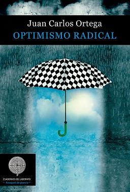 OPTIMISMO RADICAL | 9788494535796 | ORTEGA, JUAN CARLOS