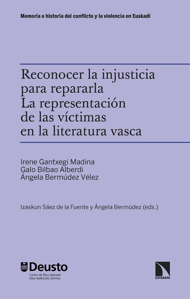 RECONOCER LA INJUSTICIA PARA REPARARLA | 9788410670785 | GANTXEGI, IRENE/BILBAO, GALO/BERMÚDEZ VÉLEZ, ÁNGELA