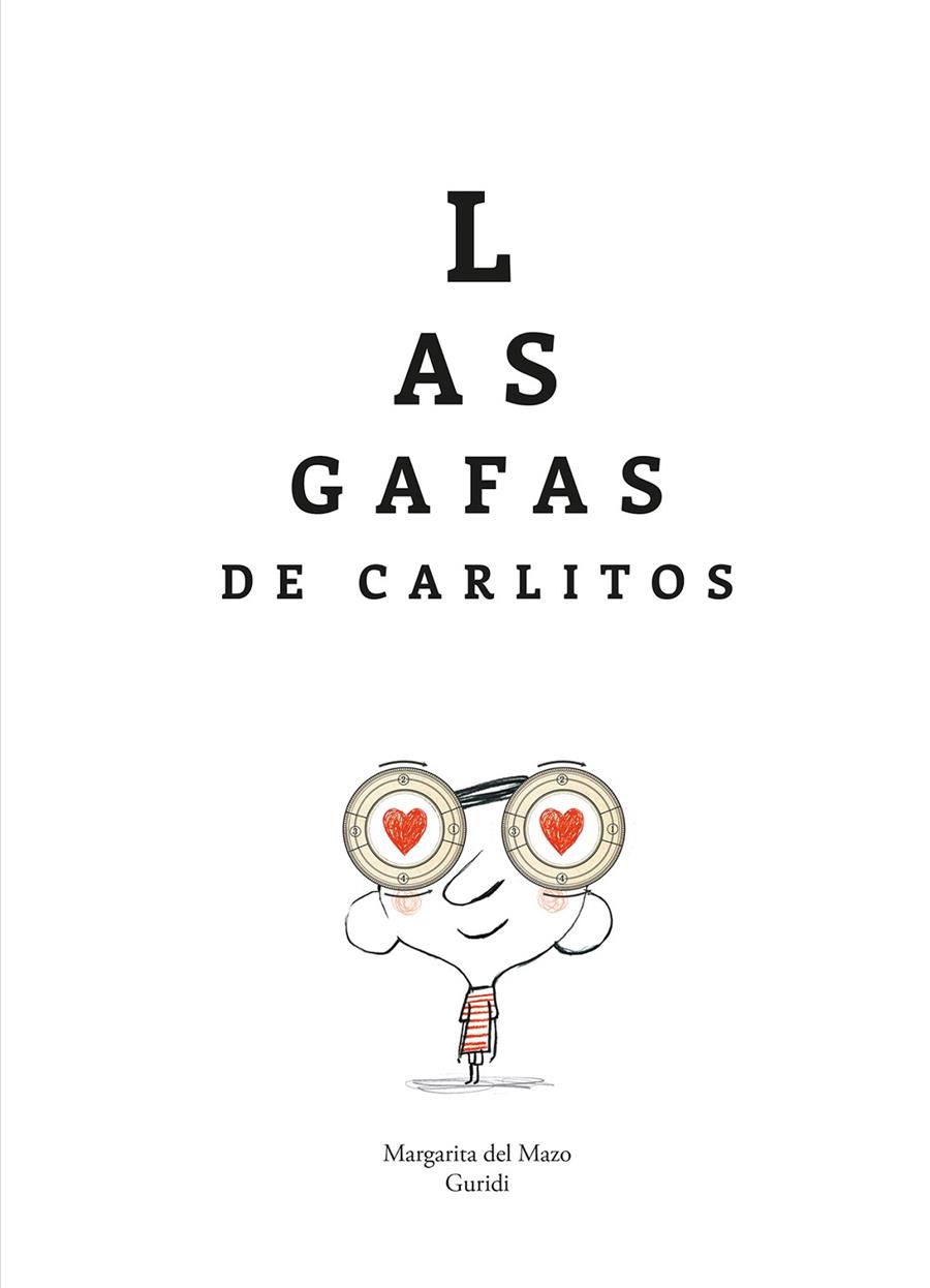 GAFAS DE CARLITOS, LAS | 9788419253903 | GURIDI / DEL MAZO, MARGARITA