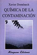 QUIMICA DE LA CONTAMINACION | 9788478131969 | DOMENECH ANTUNEZ, XAVIER