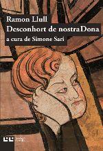 DESCONHORT DE NOSTRA DONA | 9788472268043 | LLULL, RAMON