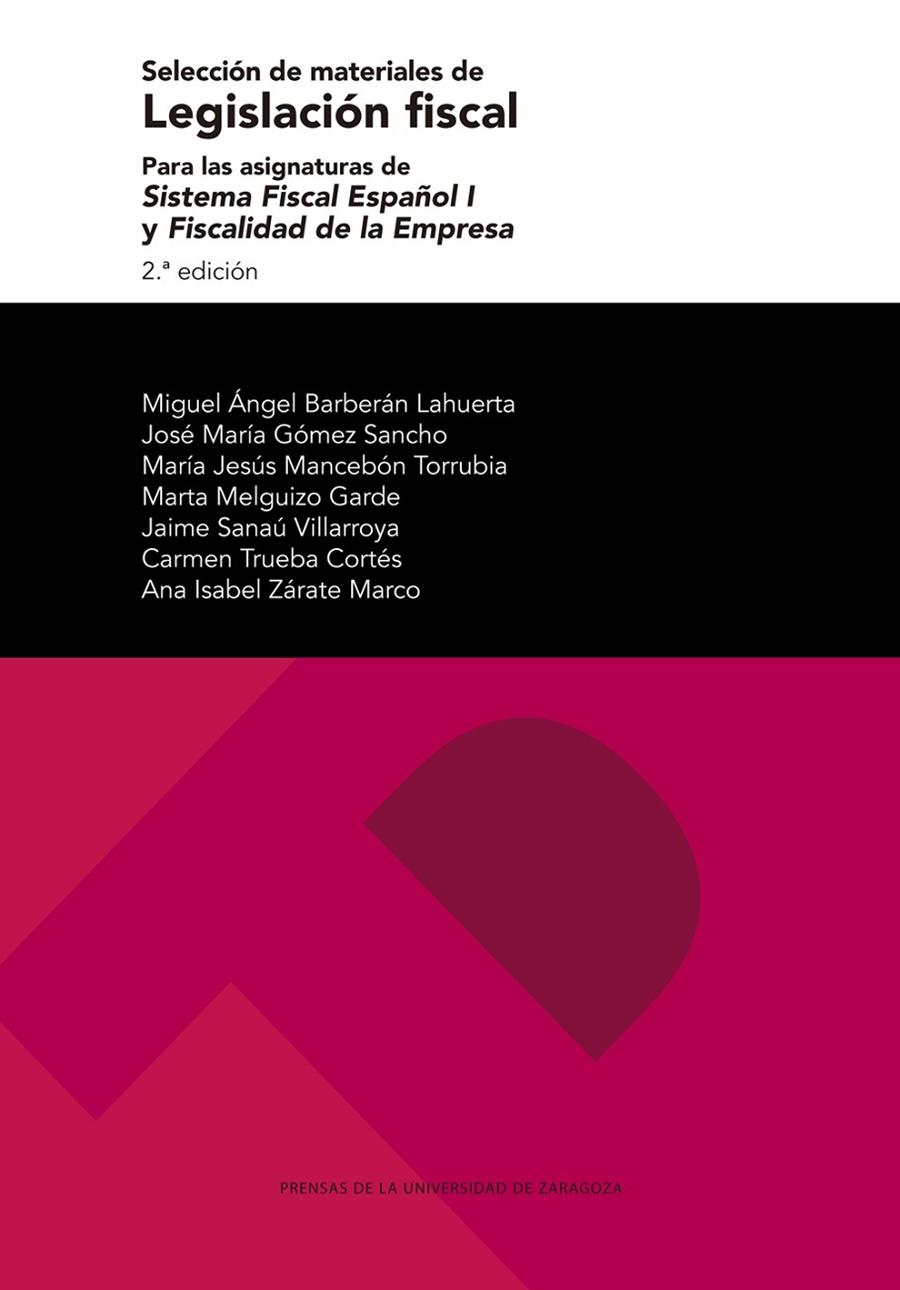 SELECCIÓN DE MATERIALES DE LEGISLACIÓN FISCAL PARA LAS ASIGNATURAS DE SISTEMA FISCAL ESPAÑOL I Y FISCALIDAD DE LA EMPRESA | 9788413401676 | BARBERÁN LAHUERTA, MIGUEL ÁNGEL / GÓMEZ SANCHO, JOSÉ MARÍA / MANCEBÓN TORRUBIA, MARÍA JESÚS / MELGUI