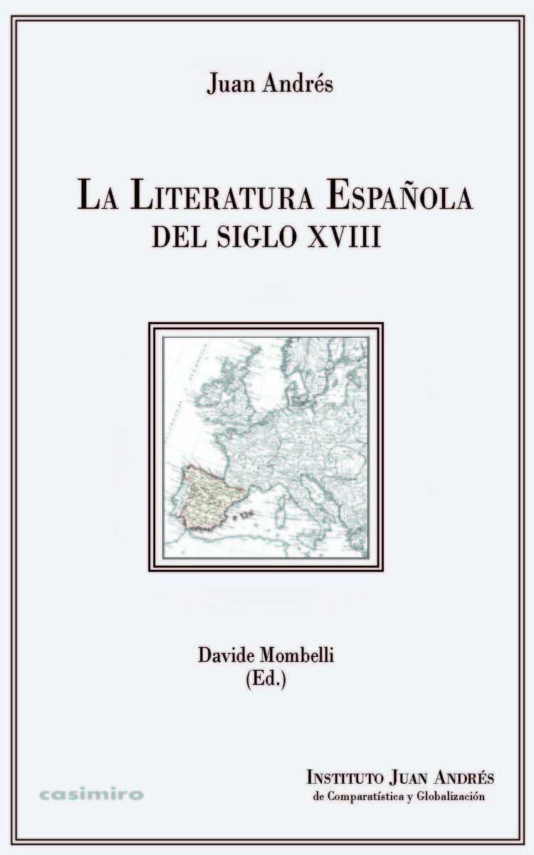 LITERATURA ESPAÑOLA DEL SIGLO XVIII, LA | 9788494660320 | ANDRÉS, JUAN