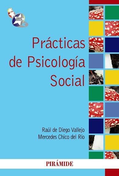 PRÁCTICAS DE PSICOLOGÍA SOCIAL | 9788436828320 | DIEGO VALLEJO, RAÚL DE / CHICO DEL RÍO, MERCEDES