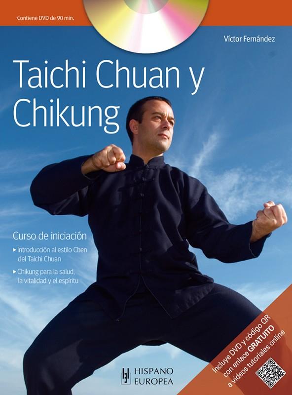 TAICHI CHUAN Y CHIKUNG (+DVD) | 9788425519314 | FERNÁNDEZ, VÍCTOR