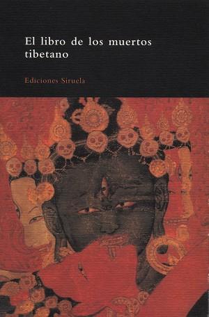 LIBRO DE LOS MUERTOS TIBETANO | 9788478443277