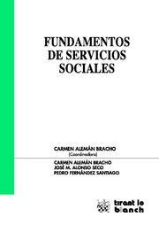 FUNDAMENTOS DE SERVICIOS SOCIALES | 9788498768893 | ALEMÁN BRACHO, CARMEN / ALONSO SECO, JOSÉ M. / FERNÁNDEZ SANTIAGO, PEDRO