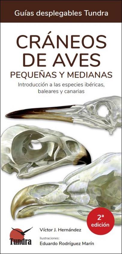 CRÁNEOS DE AVES PEQUEÑAS Y MEDIANAS (2 EDICIÓN) | 9788419624635 | HERNANDEZ, VICTOR J.