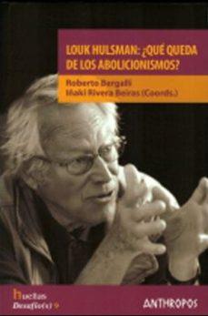 LOUK HULSMAN QUE QUEDA DE LOS ABOLICIONISMOS | 9788415260295 | BERGALLI