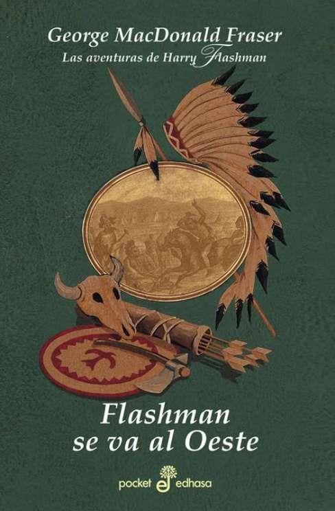 FLASHMAN SE VA AL OESTE | 9788435017725 | MACDONALD FRASER, GEORGE