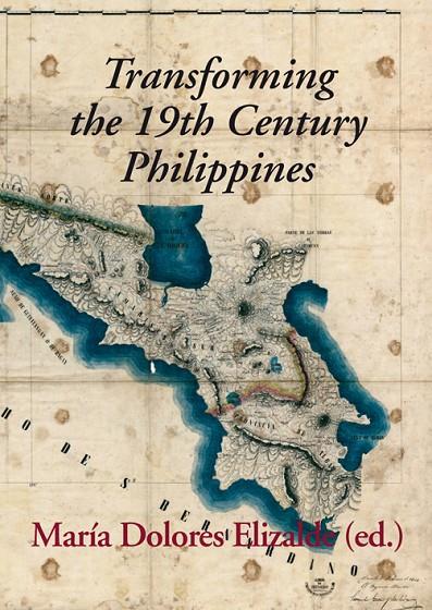 TRANSFORMING THE 19TH CENTURY PHILIPPINES | 9788416335794 | VARIOS AUTORES