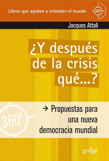 ¿Y DESPUÉS DE LA CRISIS QUÉ…? | 9788497843614 | ATTALI, JACQUES