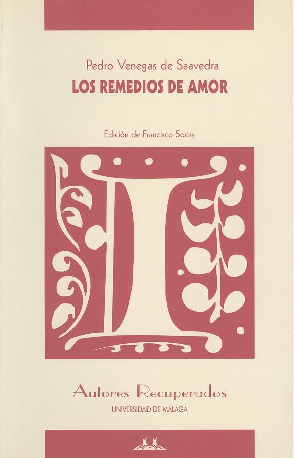 REMEDIOS DE AMOR, LOS | 9788497471985 | VENEGAS DE SAAVEDRA, PEDRO