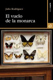 VUELO DE LA MONARCA, EL | 9788496675810 | RODRIGUEZ, JULIO