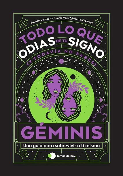 GÉMINIS : TODO LO QUE ODIAS DE TU SIGNO Y TODAVÍA NO SABES | 9788419812797 | VEGA, CHARAS (@CHARCASTROLOGY)