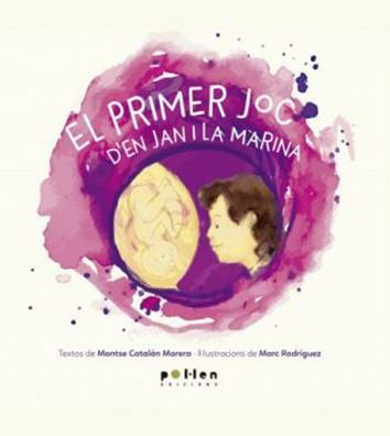 PRIMER JOC D'EN JAN I LA MARINA, EL | 9788416828241 | CATALÁN MORERA, MONTSE