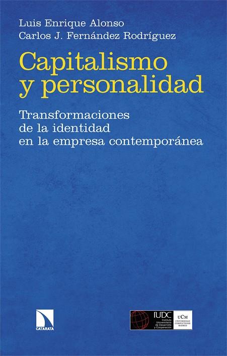 CAPITALISMO Y PERSONALIDAD | 9788413529011 | ALONSO, LUIS ENRIQUE / FERNANDEZ RODRIGUEZ