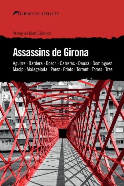 ASSASSINS DE GIRONA | 9788494582684 | VARIOS AUTORES
