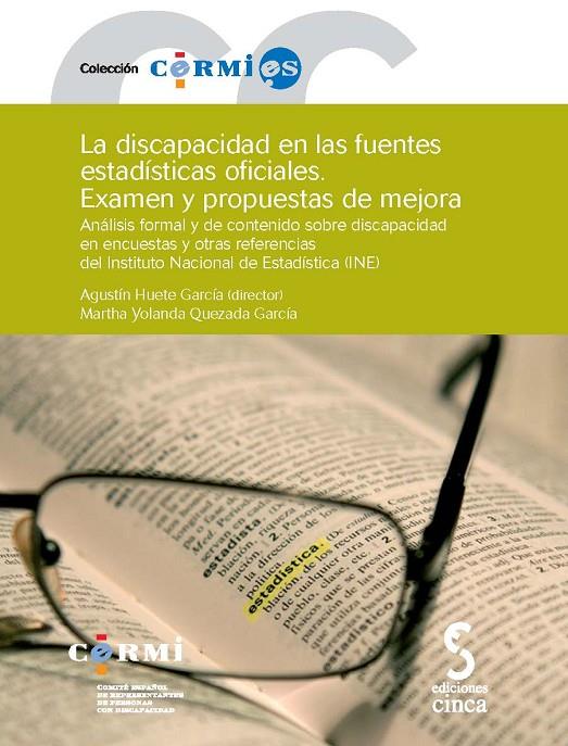 DISCAPACIDAD EN LAS FUENTES ESTADISTICAS OFICIALES, LA | 9788415305026 | HUETE GARCÍA, AGUSTÍN / QUEZADA GARCÍA, MARTHA YOLANDA