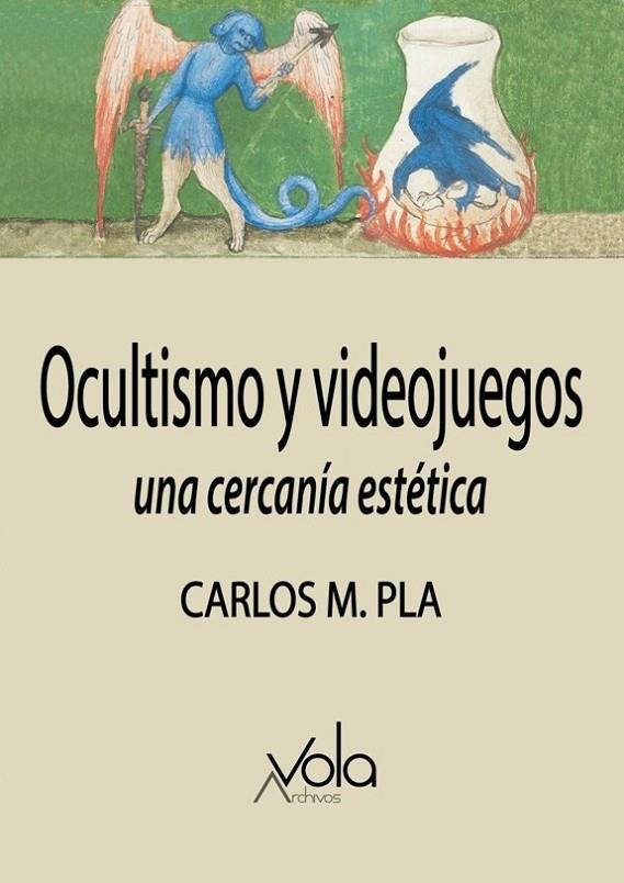 OCULTISMO Y VIDEOJUEGOS | 9788494948596 | PLA, CARLOS M.