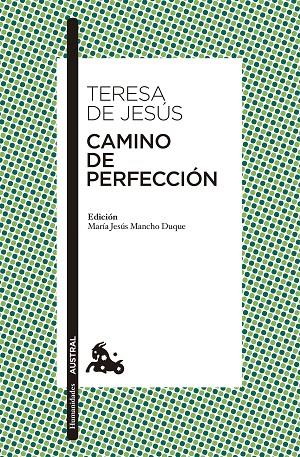 CAMINO DE PERFECCIÓN | 9788467043761 | DE JESÚS, TERESA