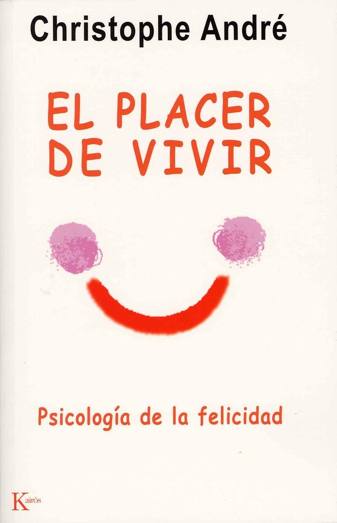 PLACER DE VIVIR, EL | 9788472455627 | ANDRÉ, CHRISTOPHE