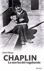 CHAPLIN | 9788496756588 | ORTEGA POSADILLO, JAVIER