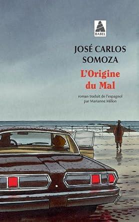 ORIGINE DU MAL, L' | 9782330189686 | SOMOZA, JOSÉ CARLOS