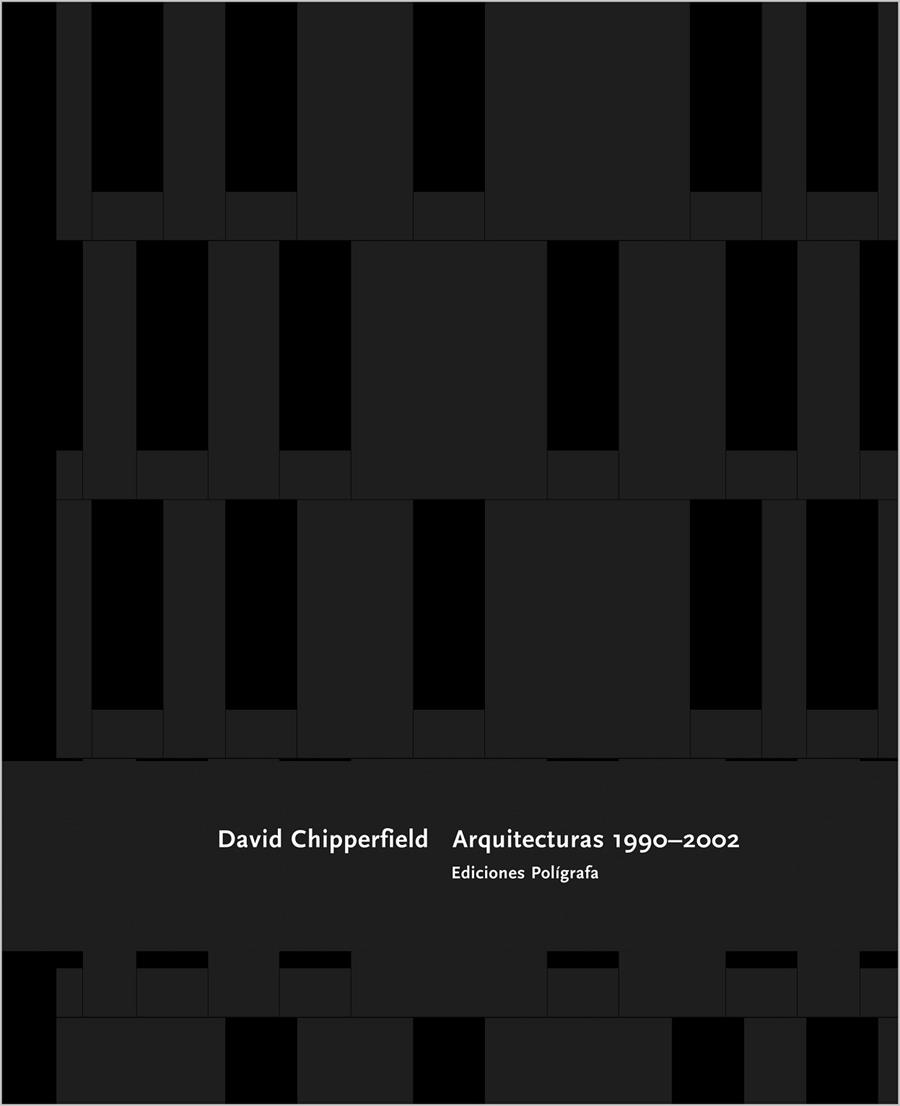 DAVID CHIPPERFIELD. ARQUITECTURAS 1990-2002 | 9788434309449 | WEAVER, THOMAS