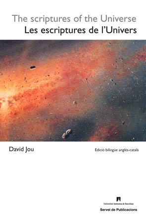 ESCRIPTURES DE L'UNIVERS, LES / THE SCRITURES OF UNIVERSE | 9788449024894 | JOU, DAVID
