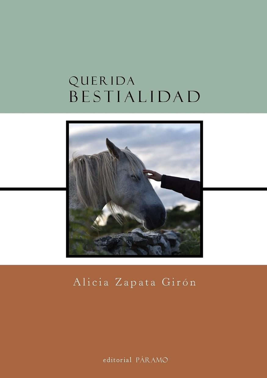 QUERIDA BESTIALIDAD | 9788412705379 | ZAPATA GIRÓN, ALICIA